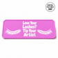 Custom Lash Artist Plaques for Tip Jar – 3MF- Digital File