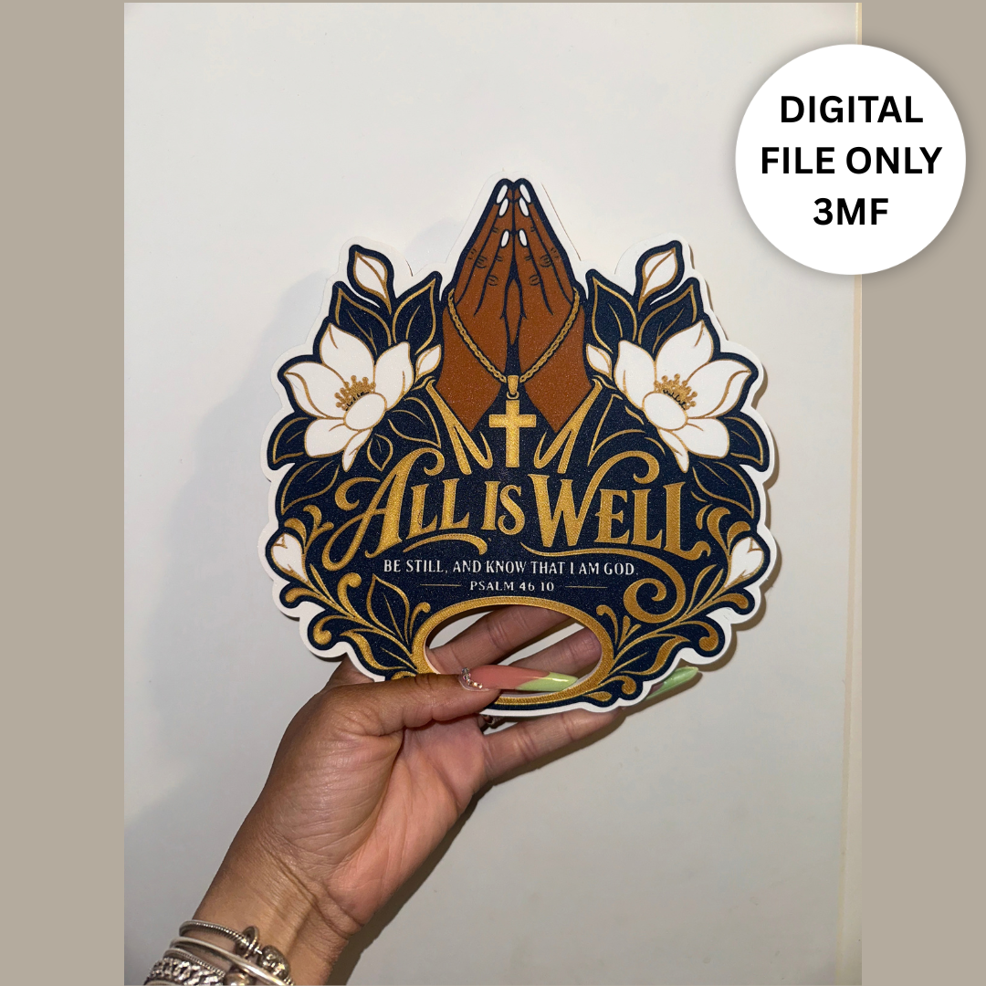 ALL IS WELL 3D Hand Fan – Digital 3MF File Only